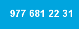 977 681 22 31